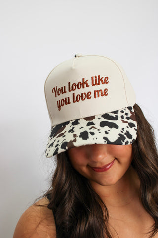 You Look Like You Love Me Hat-Cow