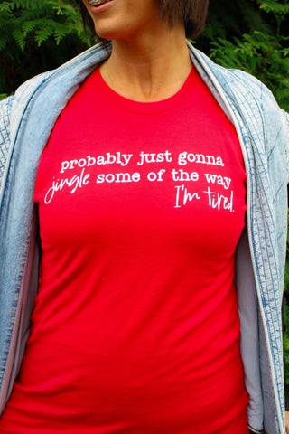 Probably Just Jingle Red Tee - Trudy's Trendy Boutique