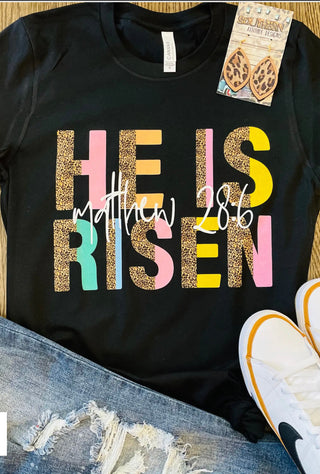 He Is Risen t-shirt